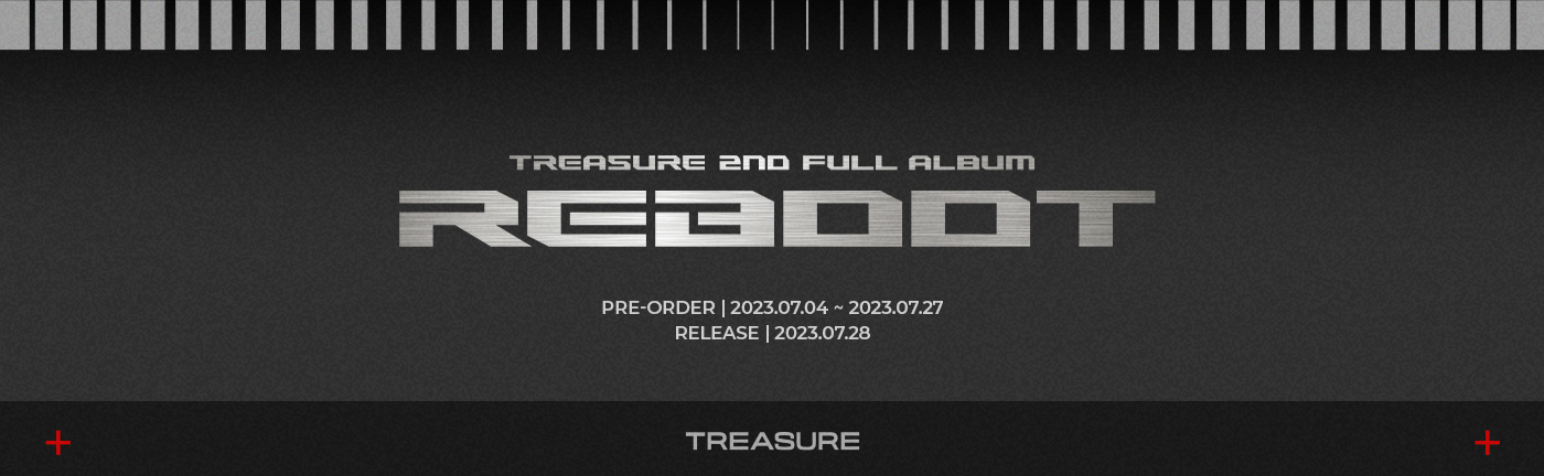 TREASURE 2ND FULL ALBUM [REBOOT] 预售活动💎2023.07.04 ~ 2023.07.27 